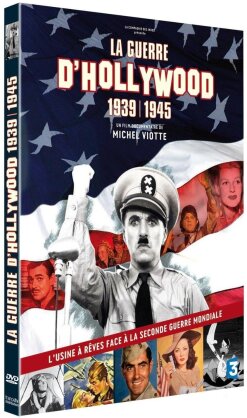 La Guerre d'Hollywood 1939-1945