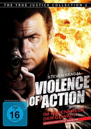 Violence of Action - Im Fadenkreuz der Gewalt - True Justice Collection 2