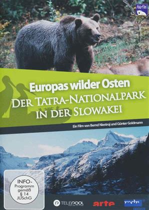 Europas Wilder Osten - Nationalpark Tatra Slowakei