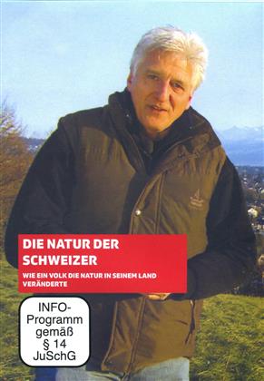Die Natur der Schweizer - Netz Natur - SRF Dokumentation