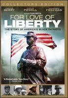 For the Love of Liberty - The Story of America's Black Patriots (Collector's Edition)