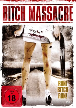 Bitch Massacre - Run! Bitch Run! (2009)