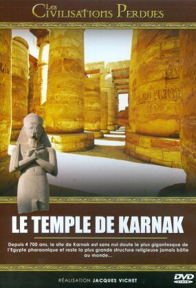 Le temple de Karnak (Les civilisations perdues)