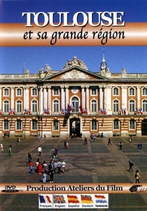 Toulouse - Et sa grande région