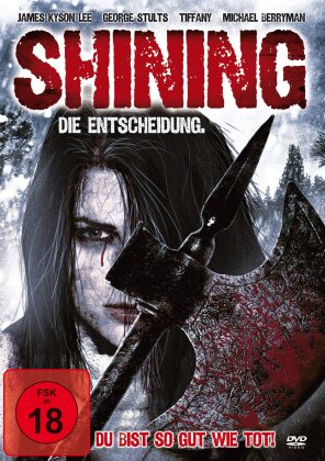 Shining - Die Entscheidung. (2009)