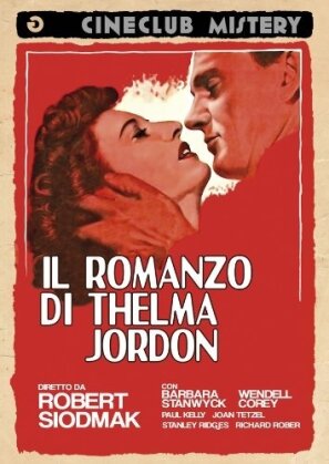 Il romanzo di Thelma Jordon (1950) (Cineclub Mistery, s/w)
