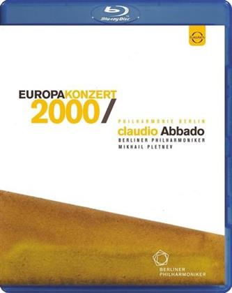 Berliner Philharmoniker, Claudio Abbado & Mikhail Pletnev - European Concert 2000 from Berlin (Euro Arts)