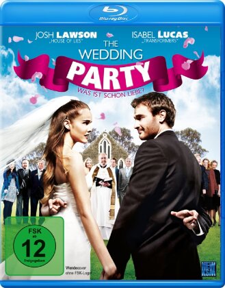 The Wedding Party - Was ist schon Liebe? (2010)
