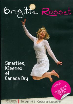 Brigitte Rosset - Smarties, Kleenex et Canada Dry