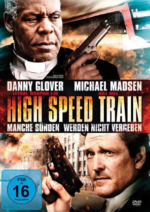 High Speed Train - Manche Sünden werden nicht vergeben (2012)