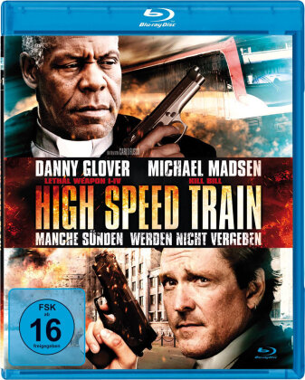 High Speed Train - Manche Sünden werden nicht vergeben (2012)