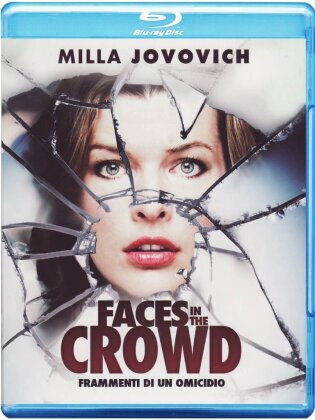 Faces in the crowd - Frammenti di un omicidio (2011)