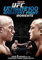 UFC - Ultimate 100 Greatest Fight Moments