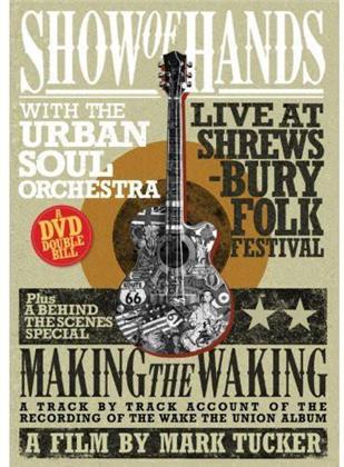 Show Of Hands - Live at the Shrewsbury Folk Festival