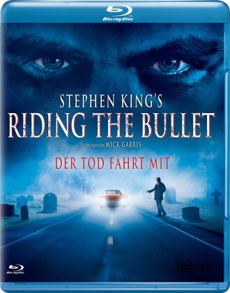 Riding the bullet (2004)