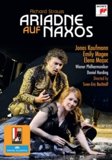 Wiener Philharmoniker, Daniel Harding & Jonas Kaufmann - Strauss - Ariadne auf Naxos (Sony Classical, Unitel Classica, Salzburger Festspiele, 2 DVD)