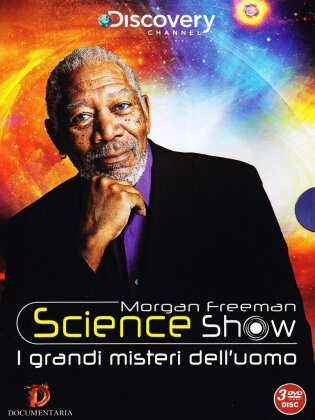 Morgan Freeman - Science Show - I grandi misteri dell'uomo (Discovery Channel, 3 DVDs)
