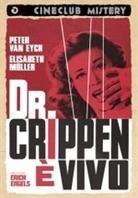 Il dottor Crippen è vivo - (Cineclub Mistery)