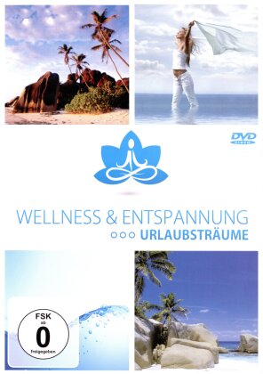 Wellness & Entspannung - Urlaubsträume