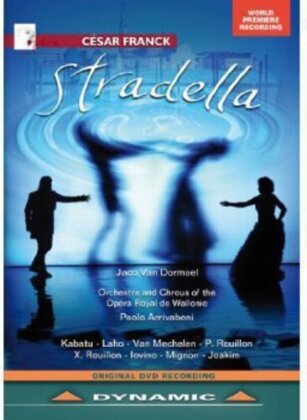 Orchestra Opera Royal De Wallonie, Paolo Arrivabeni & Isabelle Kabatu - Franck - Stradella (Dynamic, CD + DVD)