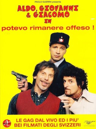 Potevo Rimanere Offeso - Aldo, Giovanni & Giacomo