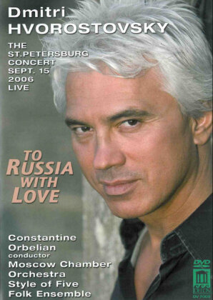 Dimitri Hvorostovsky - To Russia with Love