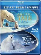 Arctic Tale / To the Arctic (2 Blu-rays)