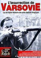L'insurrection de Varsovie - La véritable histoire de cette epoqée tragique