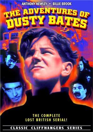 The Adventures of Dusty Bates - The Complete Lost British Serial (n/b)