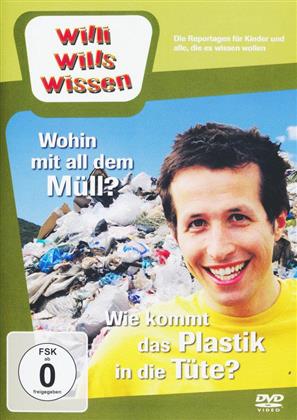 Willi wills wissen - Wohin mit dem Müll? / Wie kommt das Plastik in die Tüte?