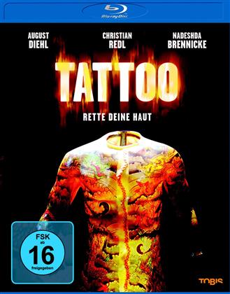 Tattoo - Rette deine Haut (2002)
