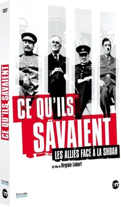 Ce qu'ils savaient - Les alliés face à la Shoah