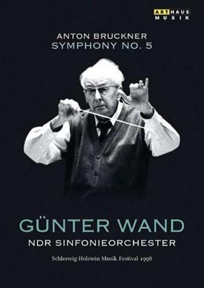 NDR Sinfonieorchester & Günter Wand - Bruckner - Symphony No. 5 (Arthaus Musik)