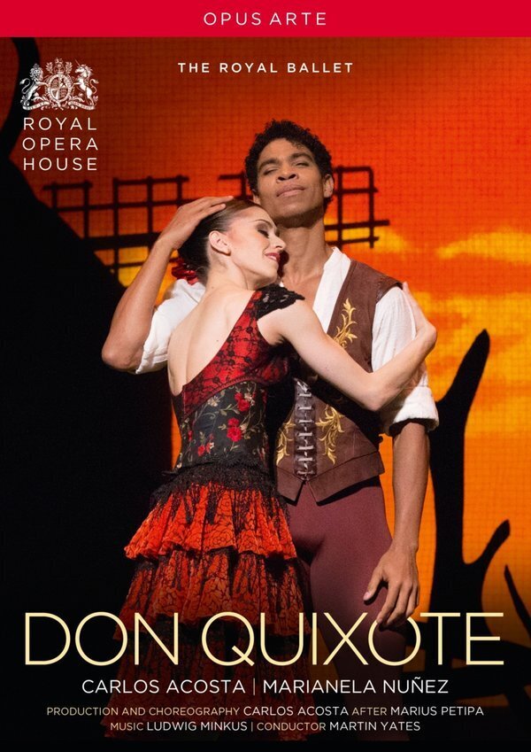 Orchestra of the Royal Opera House, Royal Ballet, Martin Yates & Carlos Acosta - Minkus - Don Quixote Opus Arte