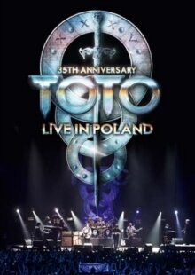 Toto - 35th Anniversary Tour-Live in Poland
