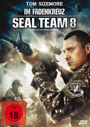 Im Fadenkreuz 4 - Seal Team 8 (2014)
