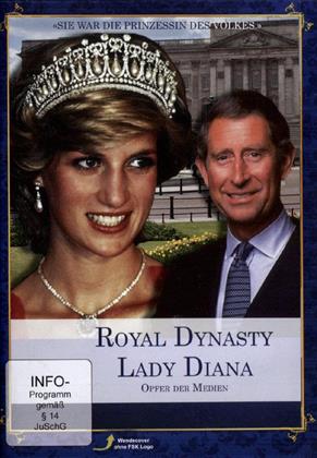 Royal Dynasty - Lady Diana - Opfer der Medien