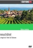 Vingt-six fois la Suisse - Neuchâtel (Les Éditions RTS)