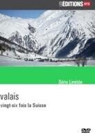 Vingt-six fois la Suisse - Valais (Les Éditions RTS)