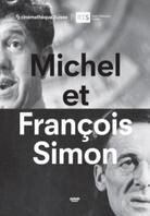 Michel et François Simon (2 DVDs)