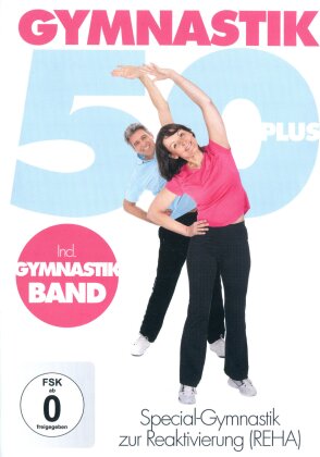 Gymnastik 50 Plus - Special-Gymnastik zur Reaktivierung (inkl. Gymnastikband)