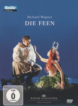 Wiener Staatsoper, Kathleen Kelly & Gergely Nemeti - Wagner - Die Feen (Bel Air Classique)
