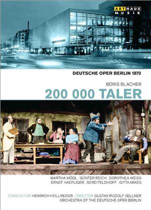 Deutsche Oper Berlin, Heinrich Hollreiser & Martha Mödl - Blacher - 200 000 Taler (Arthaus Musik)