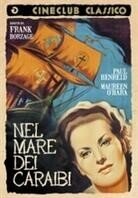 Nel mare dei Caraibi - (Cineclub Classico) (1945)