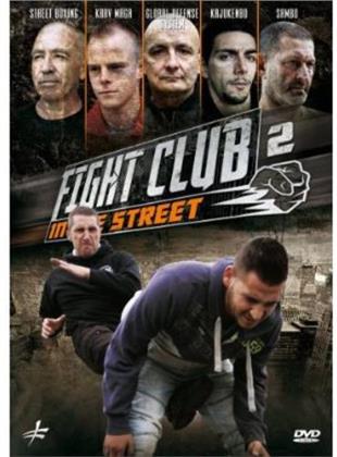 Fight Club in the Street - Vol. 2