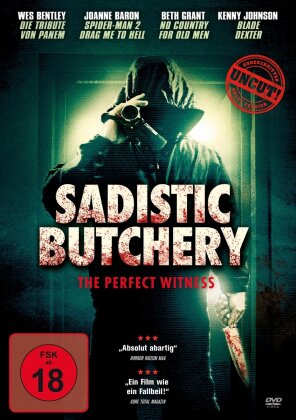 Sadistic Butchery - The perfect Witness (Uncut)