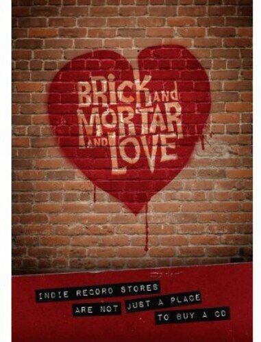 Brick and Mortar and Love