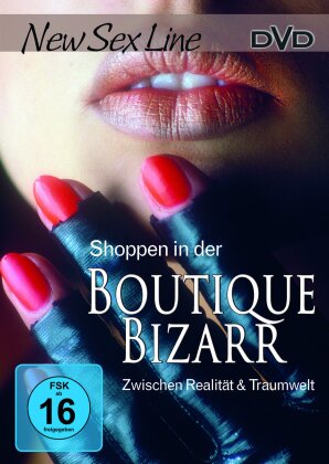 New Sex Line - Shoppen in der Boutique Bizarr