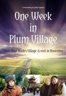 One Week in Plum Village - Thich Nhat Hanh's Village - A visit in November