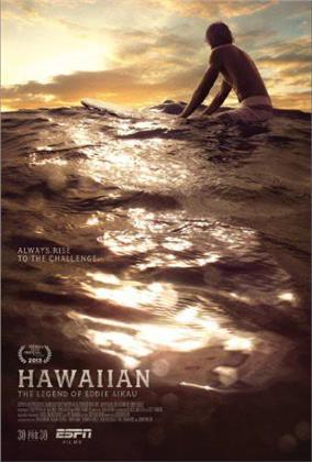 ESPN Films 30 for 30 - The Hawaiian - The Legend of Eddie Aikau